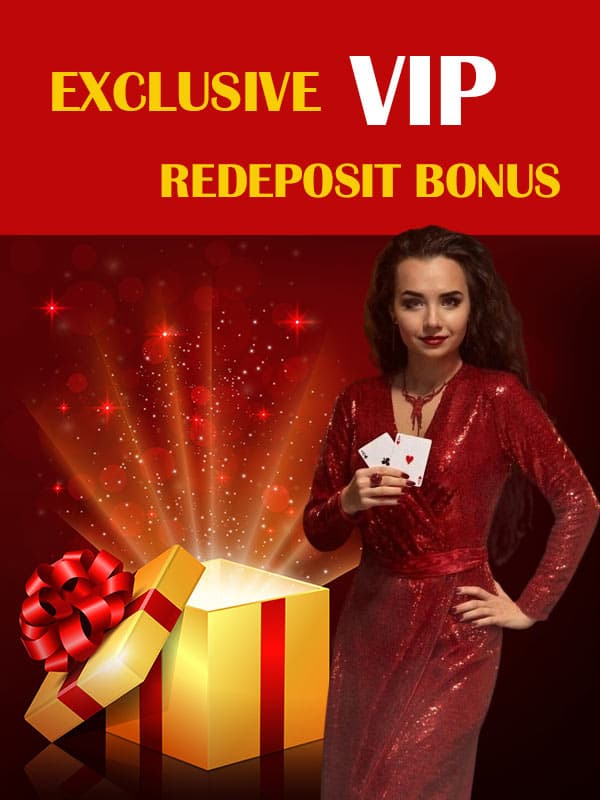 Exclusive VIP Redeposit bonus