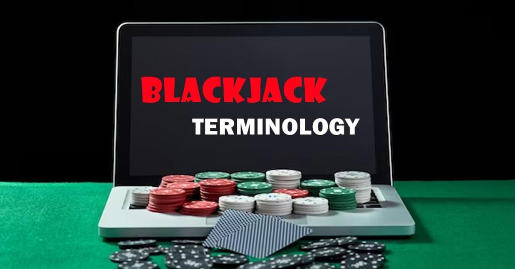 Online Blackjack Terminology