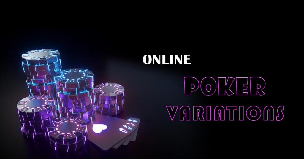 Types of Poker Variants
