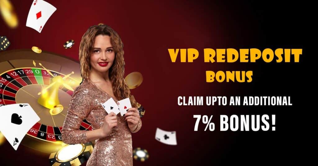 VIP Redeposit Bonus