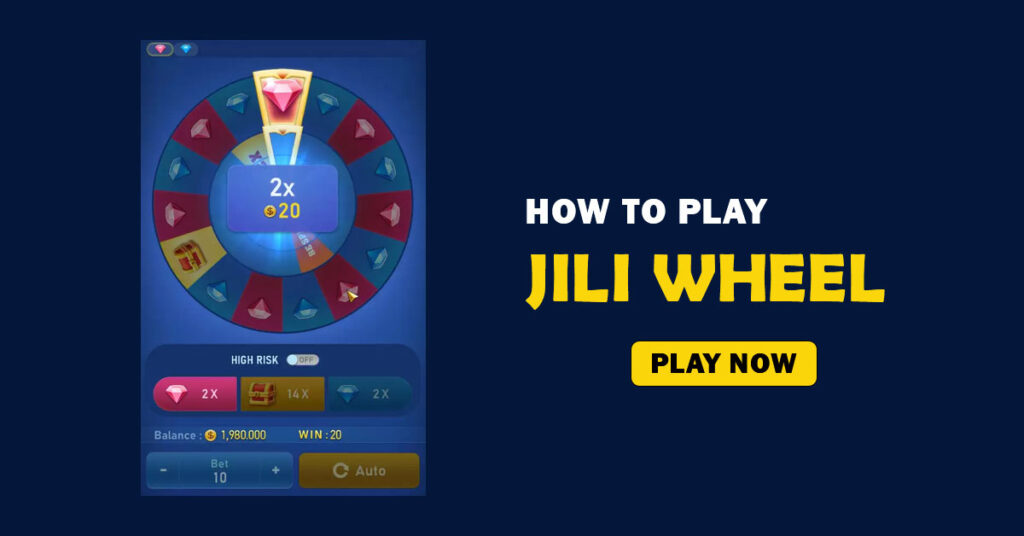How to Play JILI Wheel